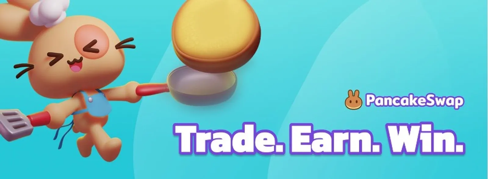 PancakeSwap-Trade, Earn, Win