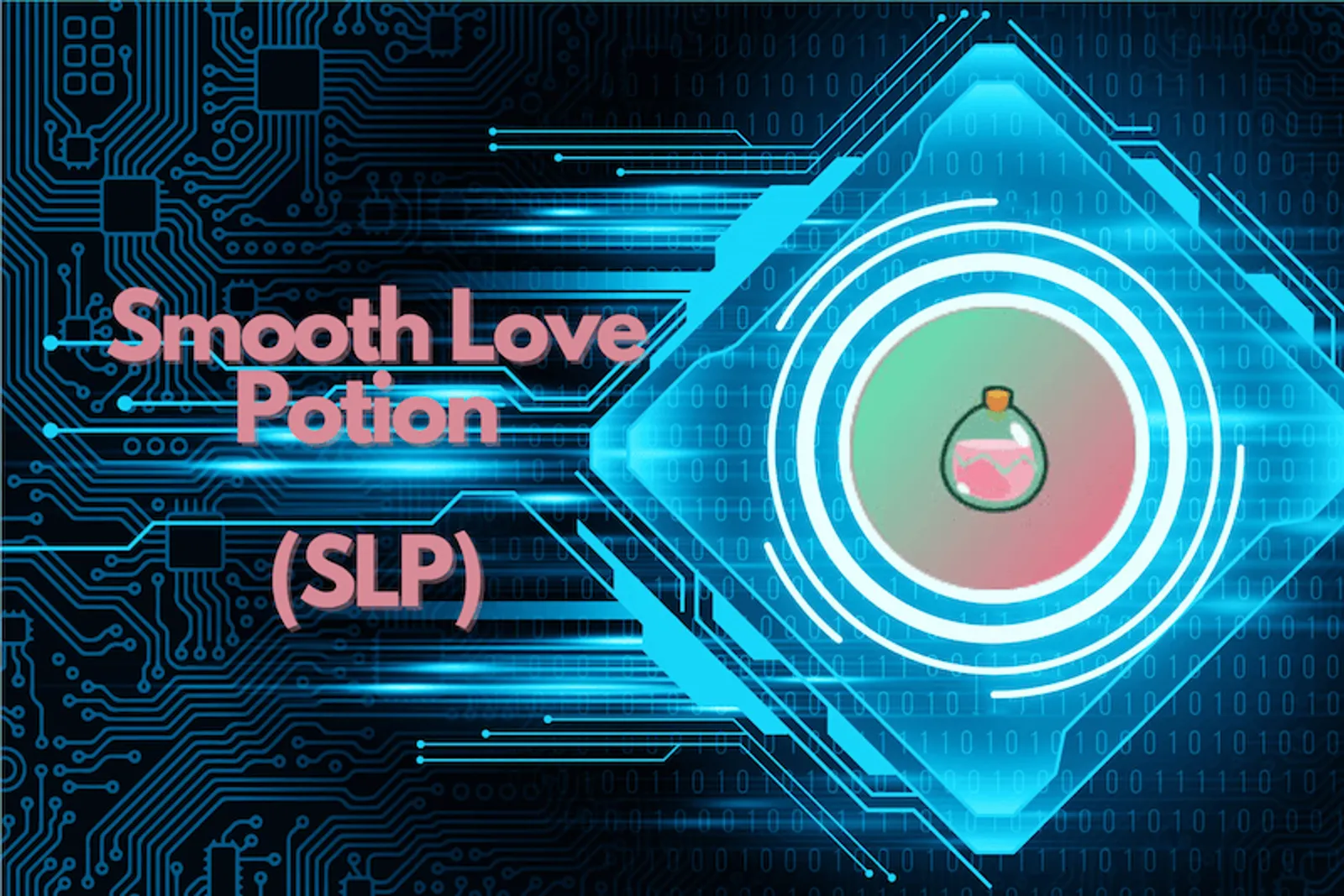 Smooth Love Potion (SLP)