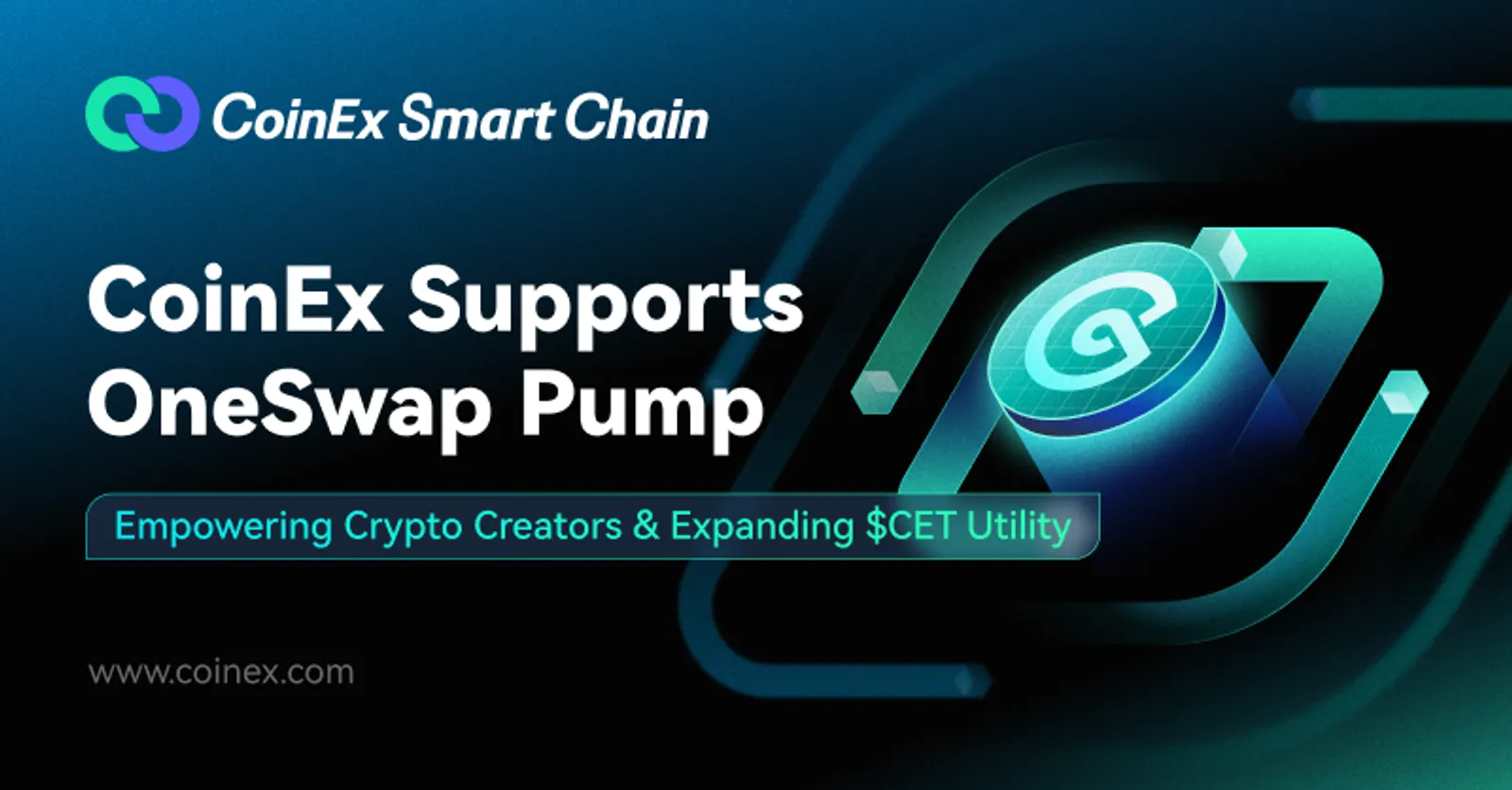 CoinEx Supports OneSwap Pump: Empowering Crypto Creators and Expanding $CET’s Utility