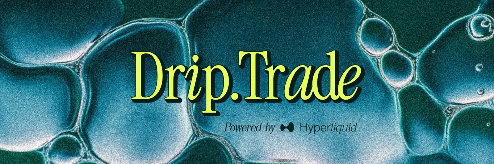Drip: Revolutionizing NFT Trading with High-Frequency Exchange on Hyperliquid