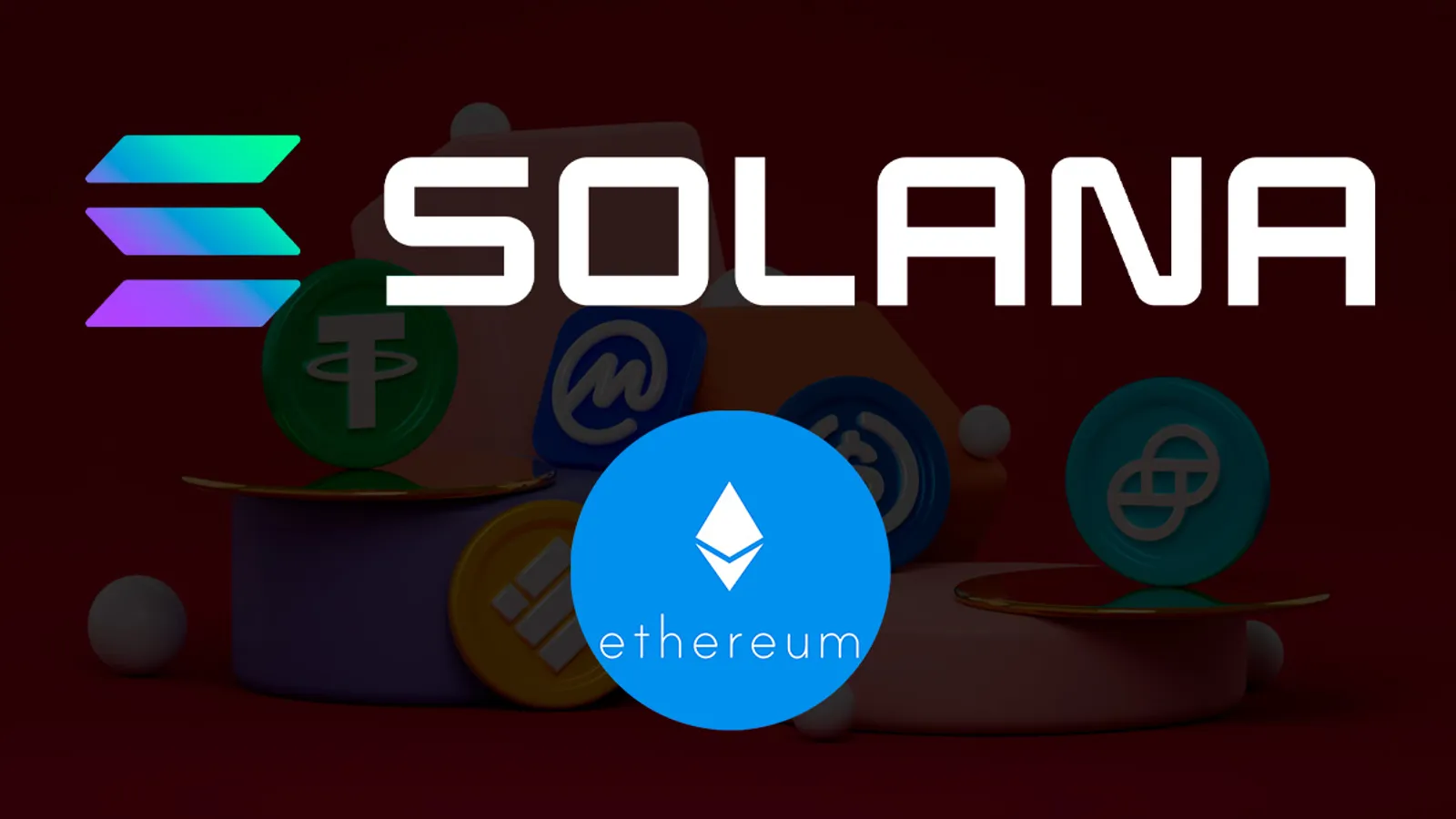Solana & Ethereum